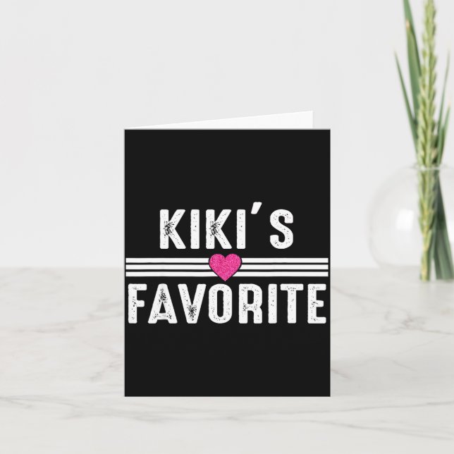 Carte Funny Kiki'ss Favorite Son Daughter I'm Kiki's's F (Devant)