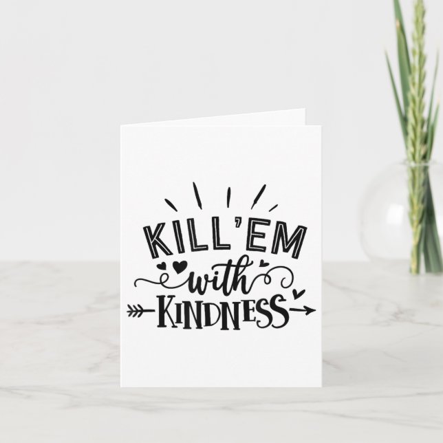 Carte Funny Kill'em With Kindness Motivational Woman  (Devant)