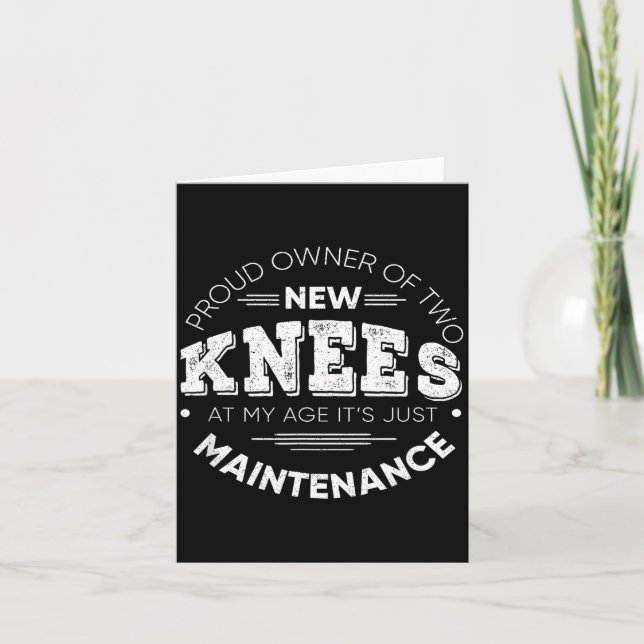 Carte Funny Knee Surgery Proud Owner Of New Knees Gift  (Devant)