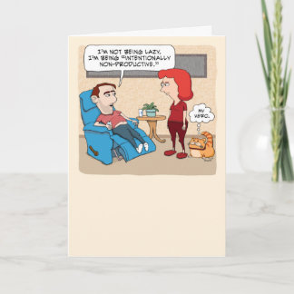 Carte Funny Lazy Guy est là pour chatter Anniversaire