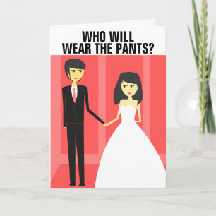 CARTE FUNNY MARIAGE GREETING CARDS, QUI PORTERA DES PANI