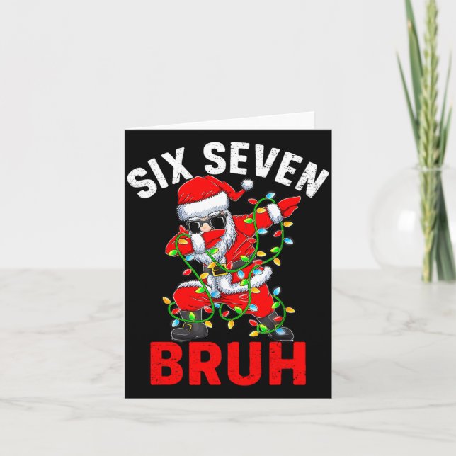 Carte Funny Meme 67 6 7 Christmas Six Seven Bruh Men Wom (Devant)