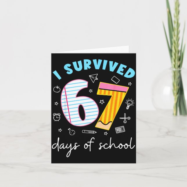 Carte Funny Meme Teacher Student I Survived 67 Days Of S (Devant)