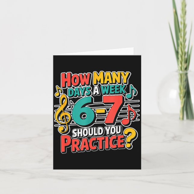 Carte Funny Music Band Teacher Quote 6 7 Practice Meme S (Devant)