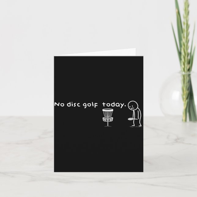 Carte Funny No Disc Golf Today Humor Sarcastic Meme Srt  (Devant)