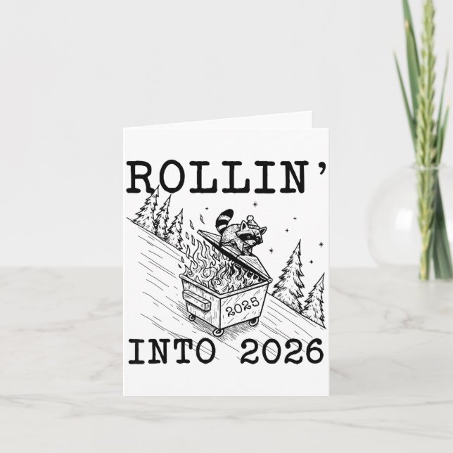 Carte Funny Raccoon 2026 Snarky New Year, Rollin' 2025 I (Devant)