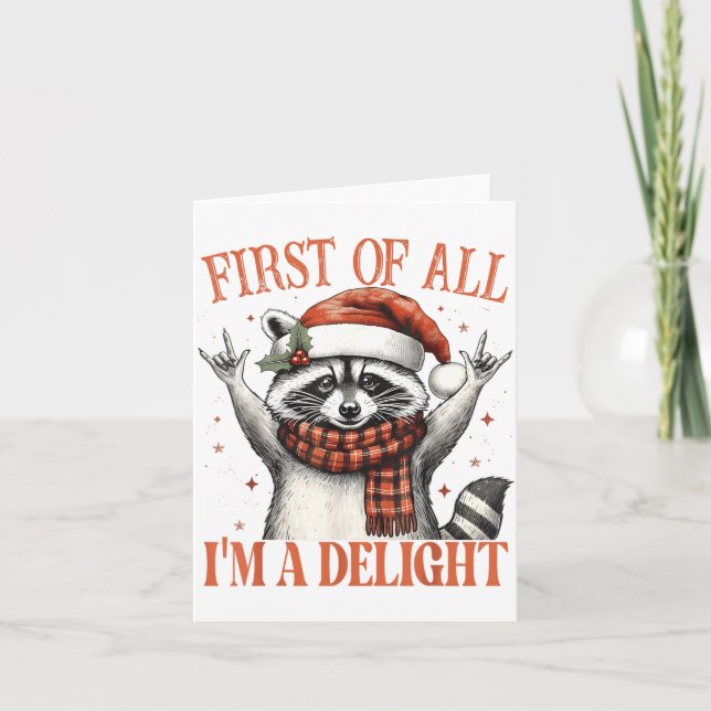 Carte Funny Raccoon First Of All I'm A Delight Merry Chr (Devant)