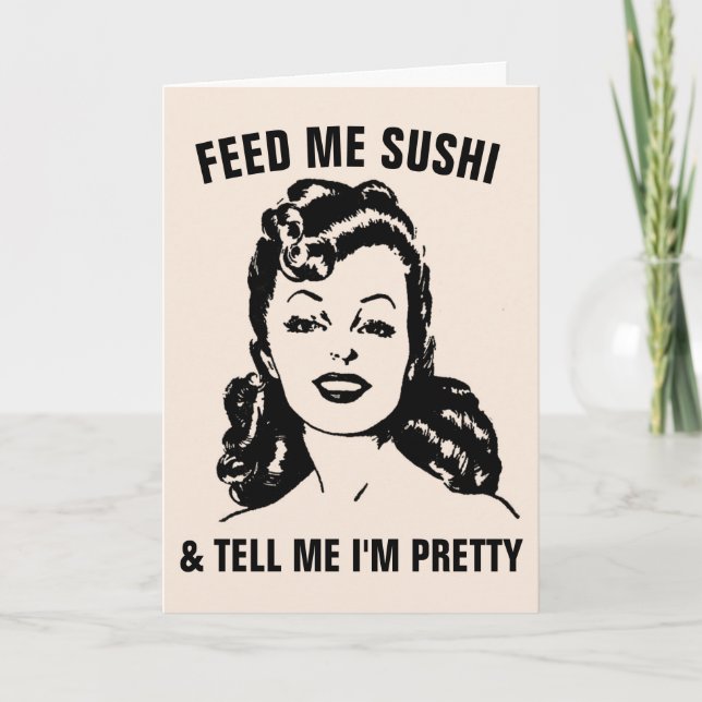 CARTE FUNNY SARCASTIC RETRO FEMME SUSHI (Devant)