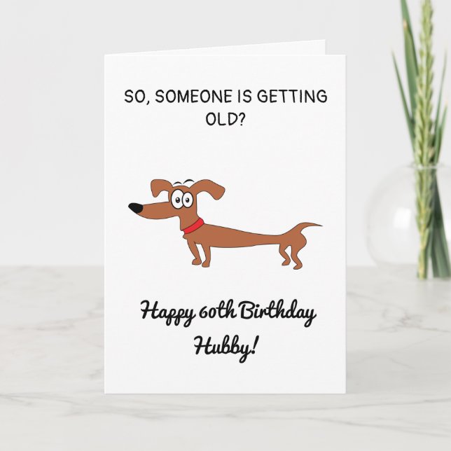 Carte Funny Sausage Chien Snarky Husband 60e anniversair (Devant)