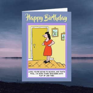 Carte Funny School Teacher Anniversaire