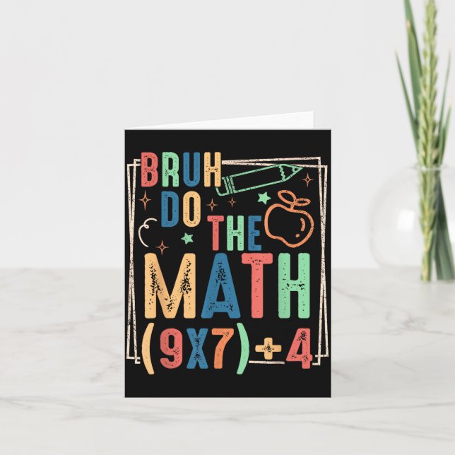 Carte Funny Six Seven Teacher Humor Bruh Do The Math 67  (Devant)