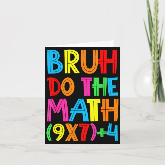 Carte Funny Six Seven Teacher Student Bruh Do The Math 6 (Devant)