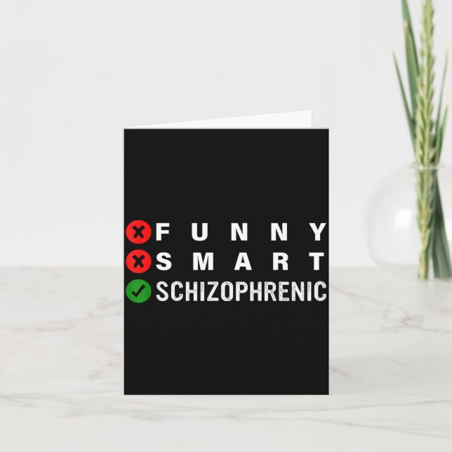 Carte Funny Smart Schizophrenic Schizophrenia Awareness  (Devant)