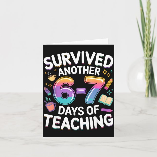 Carte Funny Teacher Survived 67 Days Of Teaching Meme Ge (Devant)