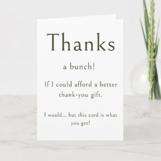 Carte Funny Thank You Greeting Card - Humor Joke Card