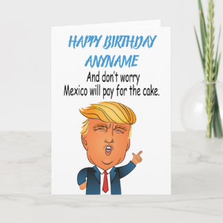 Carte Funny Trump Joyeux anniversaire