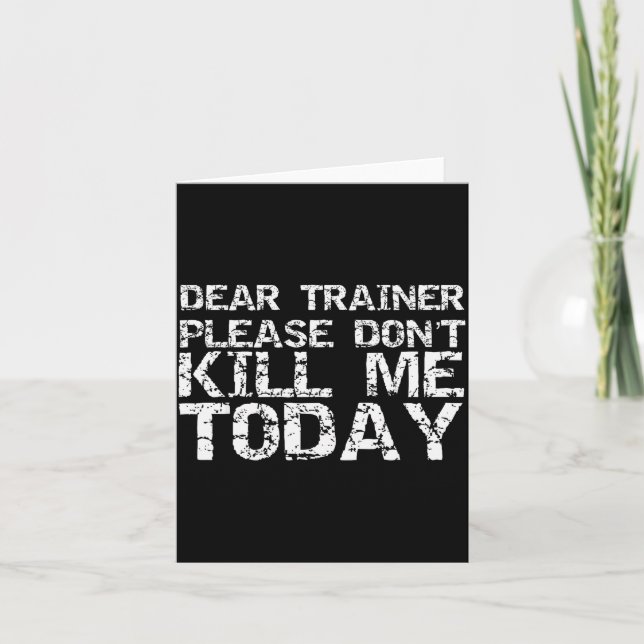 Carte Funny Workou Dear Trainer Please Don't Kill Me Tod (Devant)