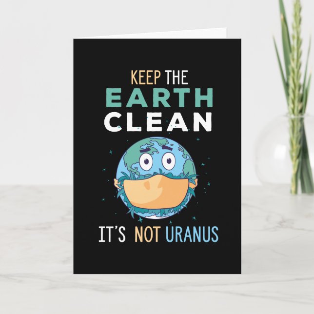 Carte Gardez la Terre propre Ce n'est pas Uranus, la ter (Devant)