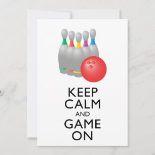 Carte GARDEZ LE CALME ET LE JEU SUR - Bowling