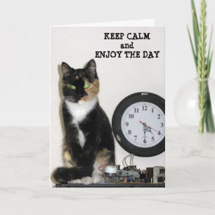 Carte Gardez Le Calme Profitez De La Journée Où Le Chat 