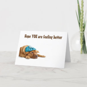 CARTE GET WELL SOON SAYS THIS VERY SICK DOG