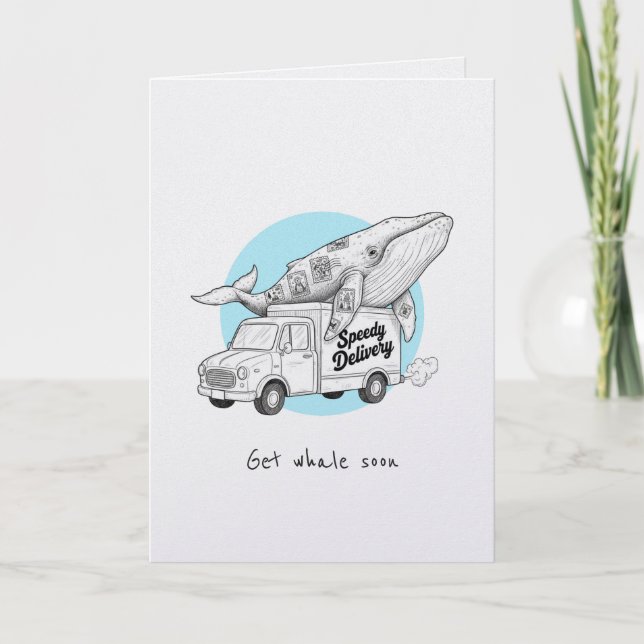 Carte Get whale soon get well soon punny funny card (Devant)