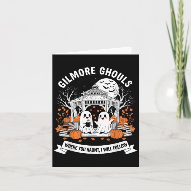 Carte Gilmore Ghouls Où vous hantez je suivrai Hallo (Devant)