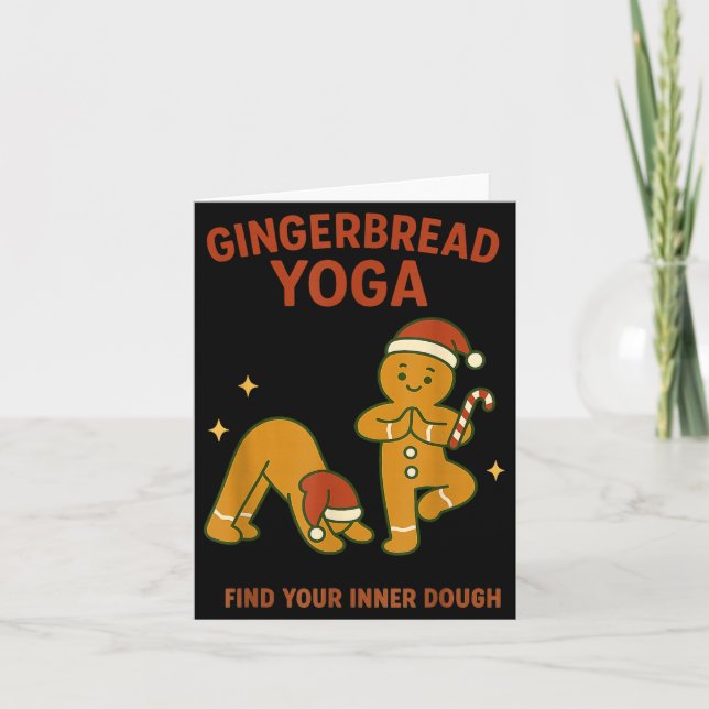 Carte Gingerbread Yoga – Fun Holiday “find Your Inner Do (Devant)