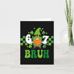 Carte Gnome 6 7 bruh jour de la Saint-Patrick six sept e