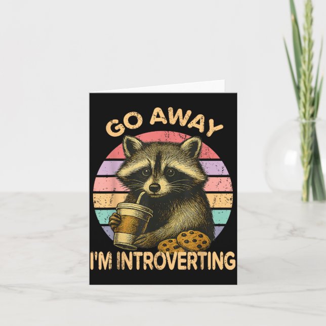 Carte Go Away I'm Introverting Funny Raccoon Sarcastic  (Devant)