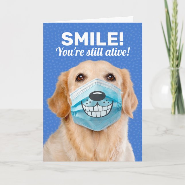 Carte Golden Retriever SMILE Vous êtes toujours en vie A (Devant)