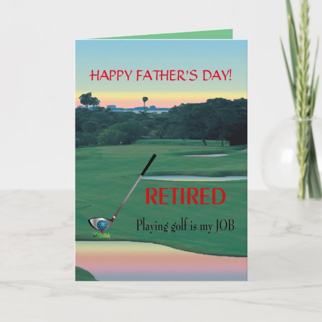 Carte GOLF - Retraité "Jouer au golf est mon travail" (Devant)