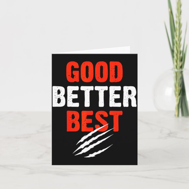 Carte Good Better Funny Motivational  (Devant)