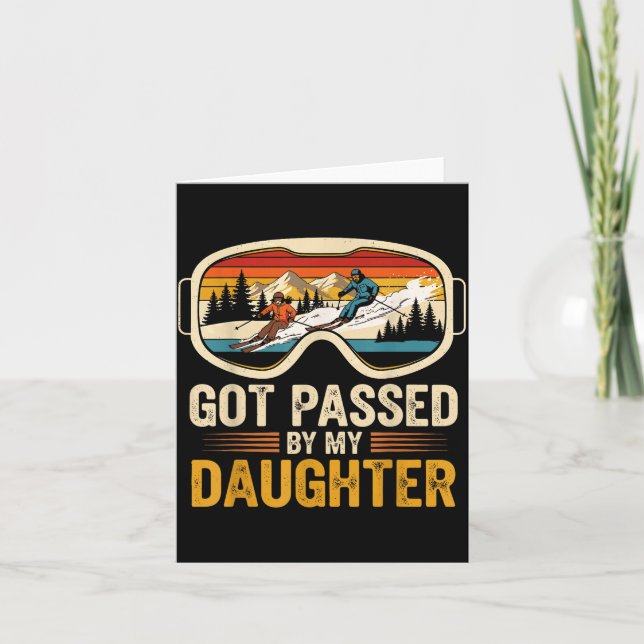 Carte Got Ped By My Daughter Funny Skiing Family  (Devant)