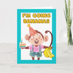 Carte Gote Gote Gogo Bananas Over Your Birthday avec la 