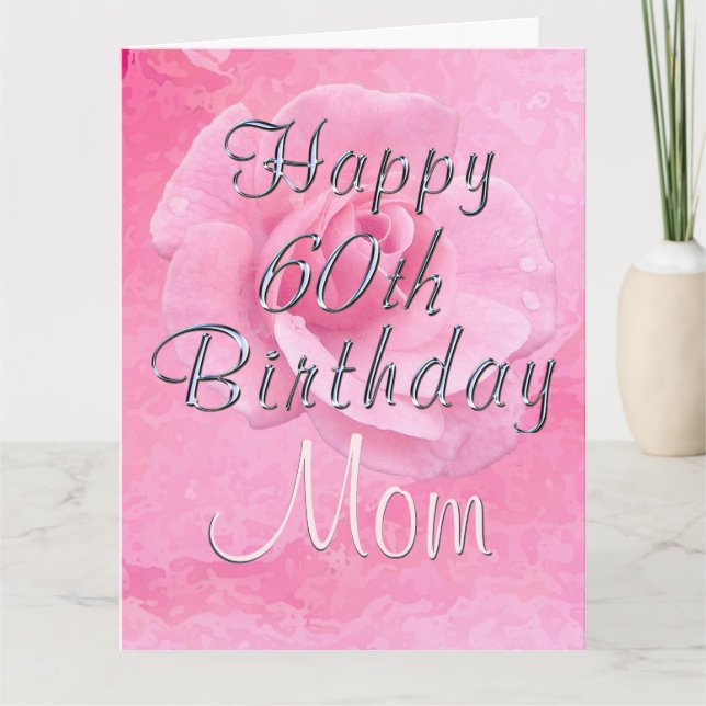 Carte Grand Beau Rose sur Rose Moms 60e Anniversaire Car (Devant)