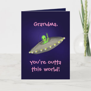 Carte Grand-mère, tu es en dehors de ce monde !