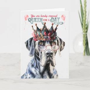Carte Grande Dane Dog Queen pour jour drôle Anniversaire