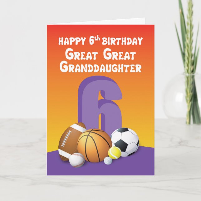 Carte Great Great Grand-fille 6e anniversaire Sports Bal (Devant)