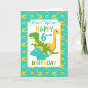 Carte Great Nephew Dinosaur 6 Month Birthday Blue
