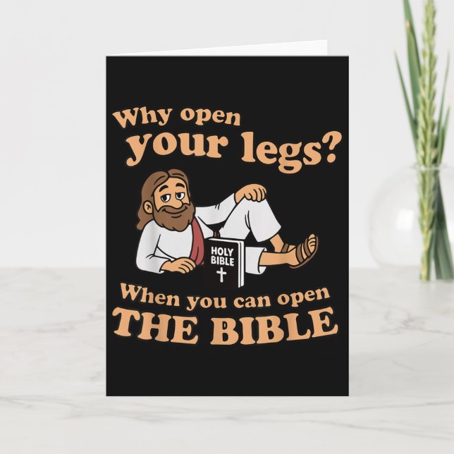 Carte Groovy Jesus Why Open Your Legs When You Can Open  (Devant)