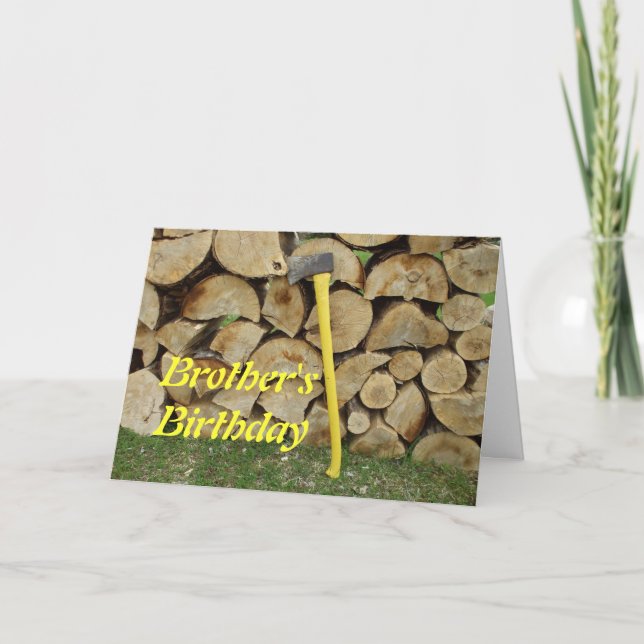 Carte Hache jaune d'anniversaire et pile de bois du frèr (Devant)