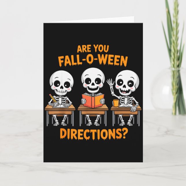 Carte Halloween Skeleton Teacher Are You Fall O Ween Dir (Devant)