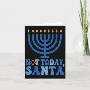 Carte Hanoukka drôle pas aujourd'hui Père Noël Menorah C