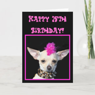 Carte Happy 25th Birthday Chihuahua Punk greeting card