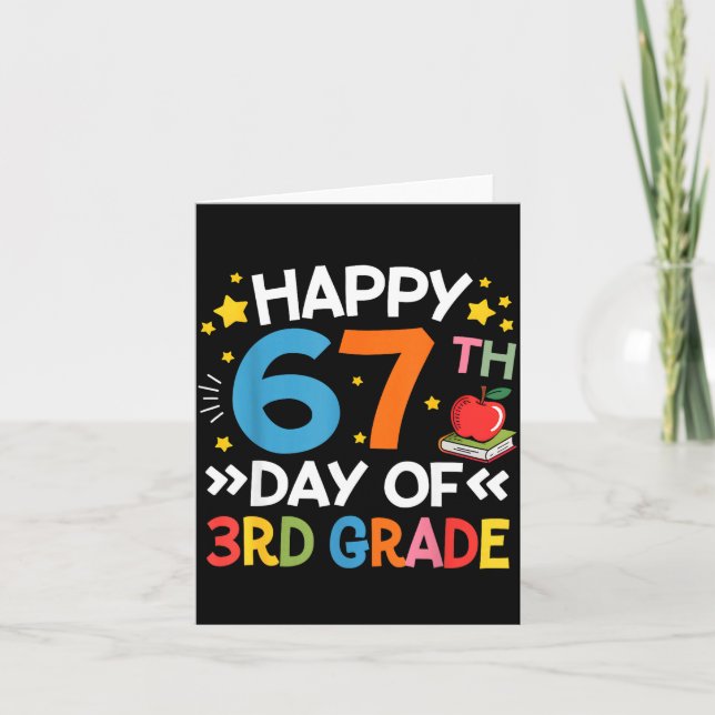 Carte Happy 67th Day Of 3rd Grade Teachers 67 Days Of Sc (Devant)