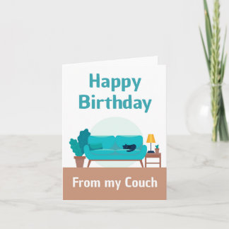 Carte Happy Birthday From My Couch Funny Quarantine Card