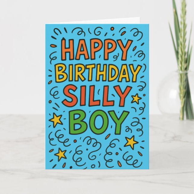 Carte Happy Birthday Silly Boy Funny (Devant)