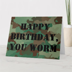 Carte Happy Birthday You Worm Military-Style