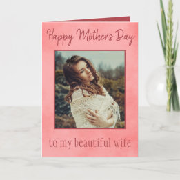 Carte Happy Mother's Day to my wife with photo